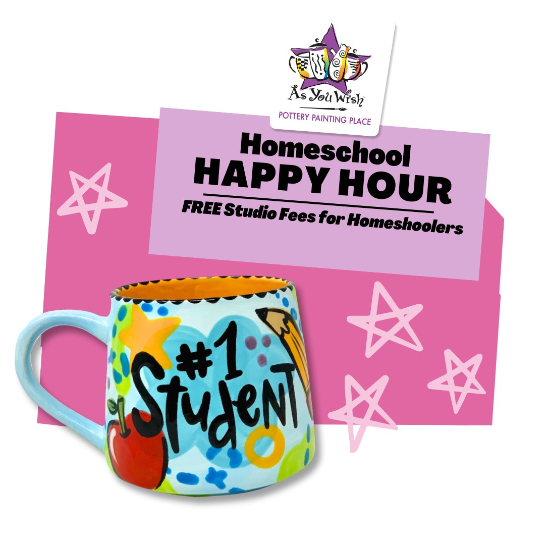 Homeschool Happy Hour at As You Wish Pottery
