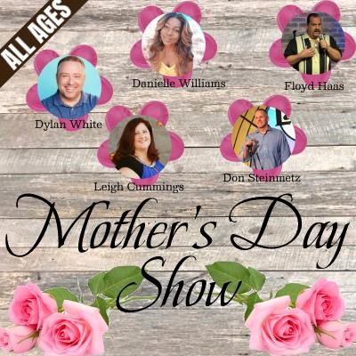 Mother’s Day Show at Stir Crazy Comedy Club